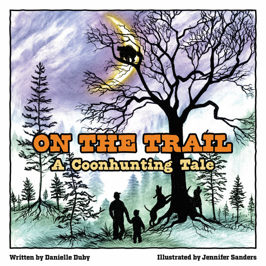 Book cover of 'On the Trail: A Coonhunting Tale' with illustration of people and a dog in a forest.